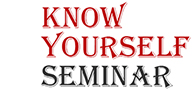 Know Yourself Seminar
