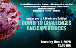 COVID-19 Challenges and Experiences