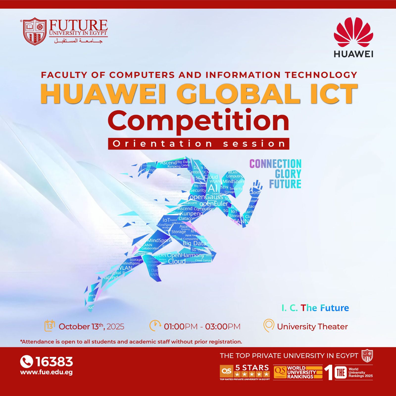 Future University in Egypt, invites all students and faculty members to attend the Orientation Day of the Huawei Global ICT Competition.